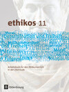 Buchcover Ethikos - Arbeitsbuch für den Ethikunterricht - Bayern - Oberstufe - 11. Jahrgangsstufe
