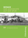 Buchcover Mosaik (Oldenbourg) - Der Geschichte auf der Spur - Ausgabe B für das G8 in Bayern - Band 9