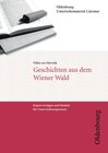 Buchcover Oldenbourg Unterrichtsmaterial Literatur / Geschichten aus dem Wiener Wald