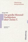 Buchcover Oldenbourg Interpretationen / Der geteilte Himmel / Nachdenken über Christa T.