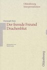 Buchcover Oldenbourg Interpretationen / Der fremde Freund / Drachenblut