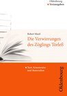 Buchcover Oldenbourg Textausgaben / Die Verwirrungen des Zöglings Törleß