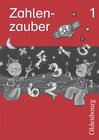 Buchcover Zahlenzauber - Ausgabe B - Bayern (Ausgabe 2001) / 1. Jahrgangsstufe - Arbeitsheft