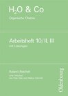 Buchcover H2O & Co - Aktuelle Ausgabe / Gruppe 10/II-III - Organische Chemie
