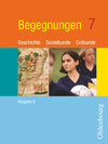 Begegnungen - Geschichte - Sozialkunde - Erdkunde - Ausgabe B - Mittelschule Bayern - 7. Jahrgangsstufe width=