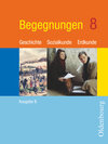 Buchcover Begegnungen - Geschichte - Sozialkunde - Erdkunde - Ausgabe B - Mittelschule Bayern - 8. Jahrgangsstufe