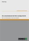 Buchcover Der entscheidende Zeit-Not-wendige Schritt - Welt- und Ichbewusstsein, Illusion oder Realität?. Fritz Frey