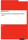 Buchcover Die Position der EU-Außenpolitik im Nahen Osten