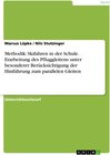 Buchcover Methodik: Skifahren in der Schule. Erarbeitung des Pfluggleitens unter besonderer Berücksichtigung der Hinführung zum pa