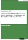 Buchcover Unterrichtsentwurf für die 4. Klasse - Natur erleben und schützen: 'Freudengesang des Tasoai-Tallee' von N. Scott Momada