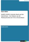 Buchcover HARTE LINIEN: Schröder, Bush und die Irak-Debatte - Der Diskurs um die Weltmachtrolle der USA in Deutschland