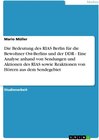 Buchcover Die Bedeutung des RIAS Berlin für die Bewohner Ost-Berlins und der DDR - Eine Analyse anhand von Sendungen und Aktionen 