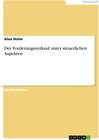 Buchcover Der Forderungsverkauf unter steuerlichen Aspekten. Alex Holm