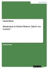 Buchcover Paradoxien in Robert Walsers Jakob von Gunten. Carsten Becker