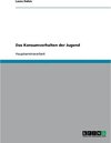 Buchcover Das Konsumverhalten der Jugend. Laura Dahm