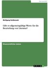 Buchcover Gibt es allgemeingültige Werte für die Beurteilung von Literatur?. Wolfgang Ruttkowski