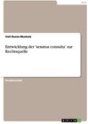 Buchcover Entwicklung der 'senatus consulta' zur Rechtsquelle. Veit Busse-Muskala