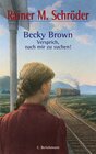Buchcover Becky Brown - Versprich, nach mir zu suchen!