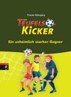 Buchcover Die Teufelskicker - Ein unheimlich starker Gegner