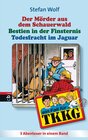 Buchcover TKKG - Todesfracht im Jaguar/Bestien in der Finsternis/Der Mörder aus dem Schauerwald