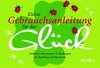 Buchcover Kleine Gebrauchsanleitung für das Glück