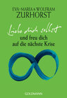 Buchcover Liebe dich selbst und freu dich auf die nächste Krise