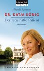 Buchcover Dr. Katja König - Der rätselhafte Patient