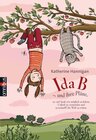 Buchcover Ida B ... und ihre Pläne, so viel Spaß wie möglich zu haben, Unheil zu vermeiden und (eventuell) die Welt zu retten