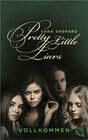 Buchcover Pretty Little Liars - Vollkommen