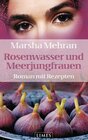 Buchcover Rosenwasser und Meerjungfrauen