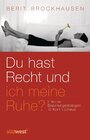 Buchcover Du hast Recht und ich meine Ruhe?