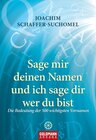 Buchcover Sage mir deinen Namen und ich sage dir wer du bist