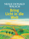 Buchcover Bring Licht in die Welt