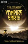 Buchcover Vampire Earth - Wolfsdämmerung