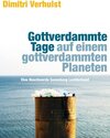 Buchcover Gottverdammte Tage auf einem gottverdammten Planeten