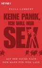 Buchcover Keine Panik, ich will nur Sex