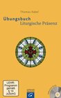 Buchcover Übungsbuch Liturgische Präsenz