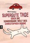 Buchcover Supergute Tage oder Die sonderbare Welt des Christopher Boone