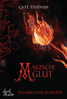 Buchcover Das Buch der Schatten - Magische Glut