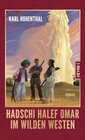 Buchcover Hadschi Halef Omar im Wilden Westen