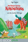 Buchcover Der kleine Drache Kokosnuss und die starken Wikinger (E-Book plus)