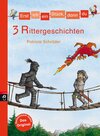 Buchcover Erst ich ein Stück, dann du - 3 Rittergeschichten