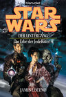 Buchcover Star Wars. Das Erbe der Jedi-Ritter 4. Der Untergang