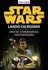 Buchcover Star Wars. Lando Calrissian. Lando Calrissian und die Sternenhöhle von Thon Boka