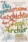Buchcover Die wundersame Geschichte der Faye Archer