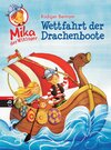 Buchcover Mika der Wikinger - Wettfahrt der Drachenboote