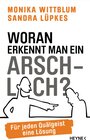 Buchcover Woran erkennt man ein Arschloch?