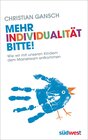 Buchcover Mehr Individualität bitte!