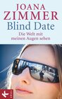 Buchcover Blind Date - Die Welt mit meinen Augen sehen