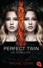 Buchcover Perfect Twin - Die Rebellion